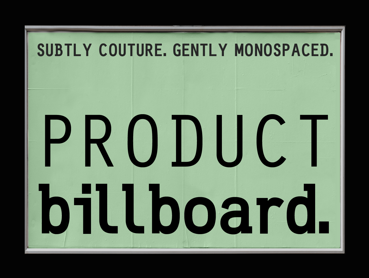 Monospaced poster font